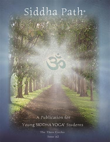 Siddha Yoga path .